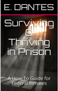 Surviving & Thriving in Prison book cover